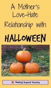 A Mother’s Love-Hate Relationship with Halloween